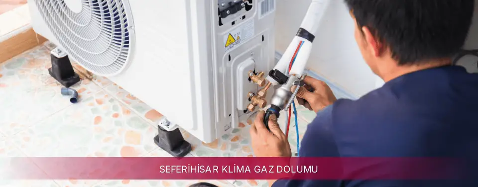 Seferihisar İlçemi LG Klima Gaz Dolumu